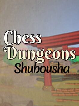 Chess Dungeons: Shubousha Cover