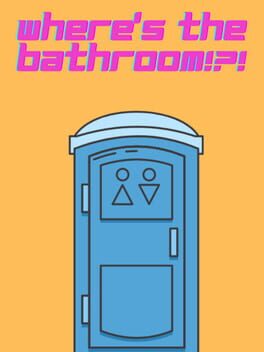 Where's the Bathroom!?! Cover