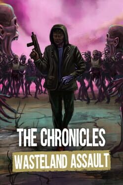 The Chronicles: Wasteland Assault Cover