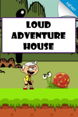 Loud Adventure House Cover