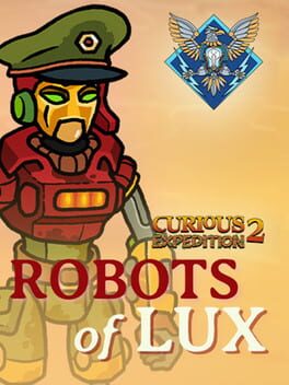 Curious Expedition 2: Robots of Lux Cover