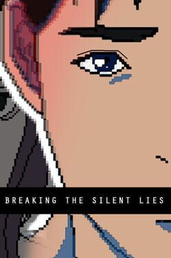 Breaking the Silent Lies Cover