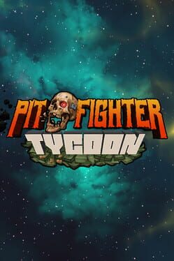 Pit Fighter Tycoon Cover