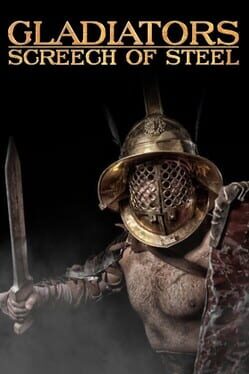Screech of Steel: Gladiators Cover