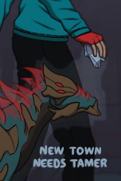 New Town Needs Tamer Cover