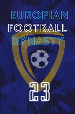 European Football Dynasty 2023 Cover