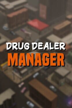 Drug Dealer Manager Cover