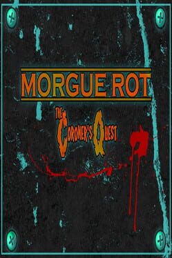 Morgue Rot: The Coroner's Quest Cover