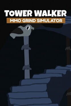 Tower Walker: MMO Grind Simulator Cover
