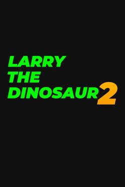 Larry the Dinosaur 2: Something in the Cola Cover