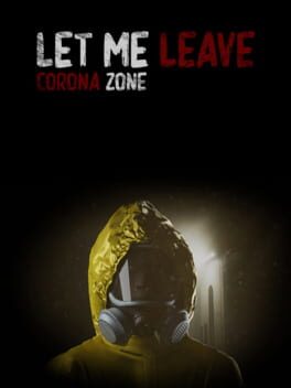 Let Me Leave Corona Zone Cover