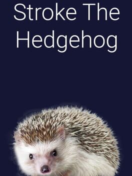 Stroke the Hedgehog Cover