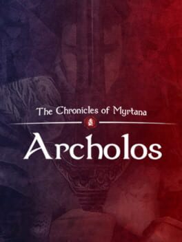 The Chronicles of Myrtana: Archolos Cover