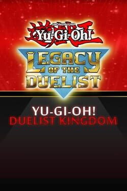 Yu-Gi-Oh! Legacy of the Duelist: Duelist Kingdom Cover