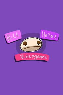 Bill Hates Videogames Cover
