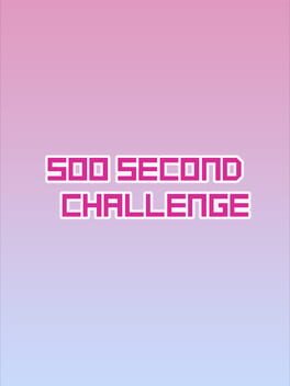 500 Second Challenge Cover