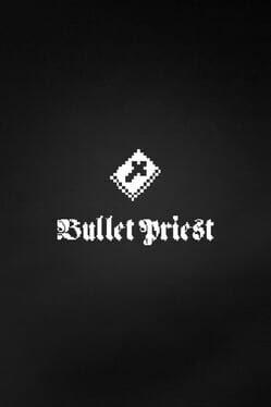 Bullet Priest Cover