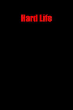Hard Life Cover