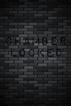 ChamberLocked Cover
