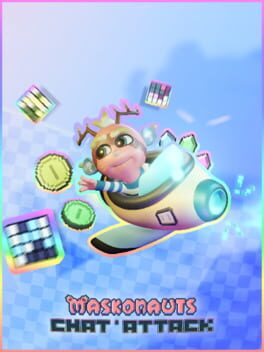 Maskonauts: Chat'Attack Cover