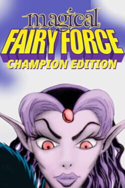 Magical Fairy Force: Champion Edition Cover