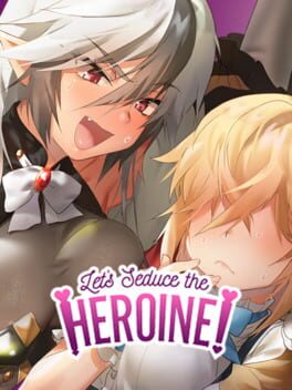 Let's Seduce the Heroine! Cover
