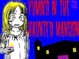 Yumiko in the Haunted Mansion Cover