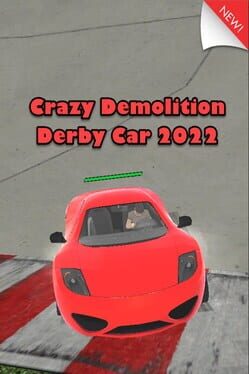 Crazy Demolition Derby Car 2022 Cover