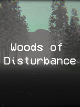 Woods of Disturbance Cover