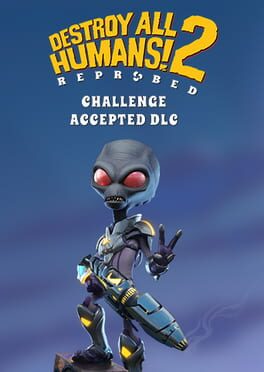 Destroy All Humans! 2: Reprobed - Challenge Accepted Cover