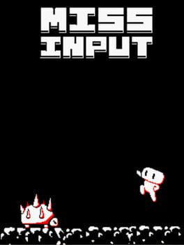 Miss Input Cover