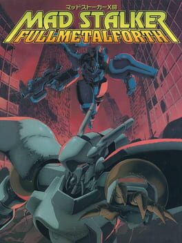 Mad Stalker: Full Metal Forth Cover