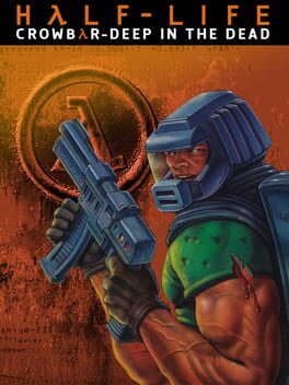 Half-Life: Crowbar-Deep in the Dead Cover