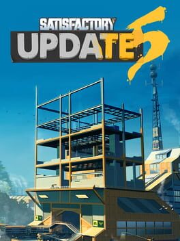 Satisfactory: Update 5 Cover
