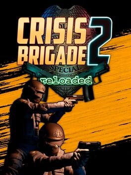 Crisis Brigade 2: Reloaded Cover