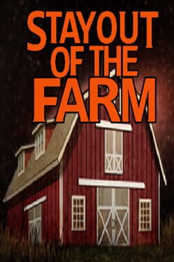Stay Out of the Farm Cover