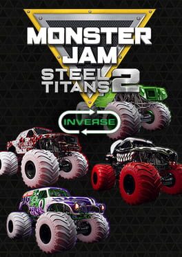 Monster Jam Steel Titans 2: Inverse Truck Pack Cover