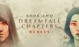 Dreamfall Chapters: Book Two - Rebels Cover