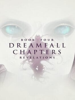 Dreamfall Chapters: Book Four - Revelations Cover
