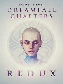 Dreamfall Chapters: Book Five - Redux Cover
