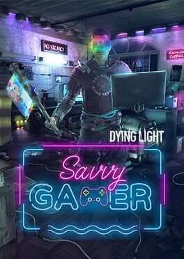 Dying Light: Savvy Gamer Bundle Cover