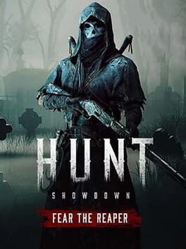 Hunt: Showdown - Fear the Reaper Cover