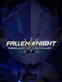 Fallen Knight: Rebellion of the Fallen Cover