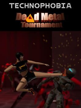 Technophobia: Dead Metal Tournament Cover