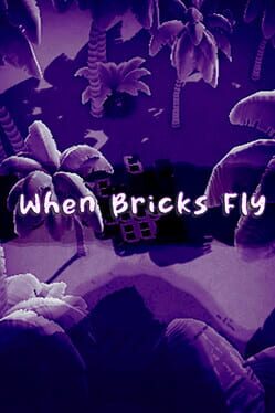 When Bricks Fly Cover