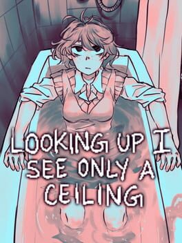 Looking Up I See Only a Ceiling Cover