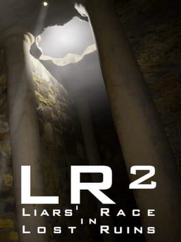 Liars Race in Lost Ruins Cover