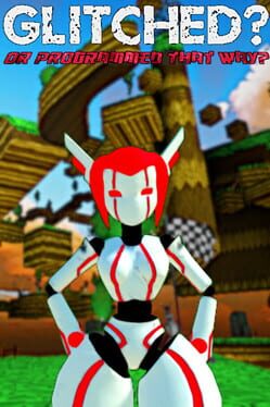 Glitched? or Programmed that Way? Cover