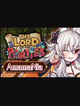 The Lord of the Parties: AmamaNia Cover
