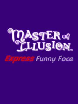 Master of Illusion Express: Funny Face Cover